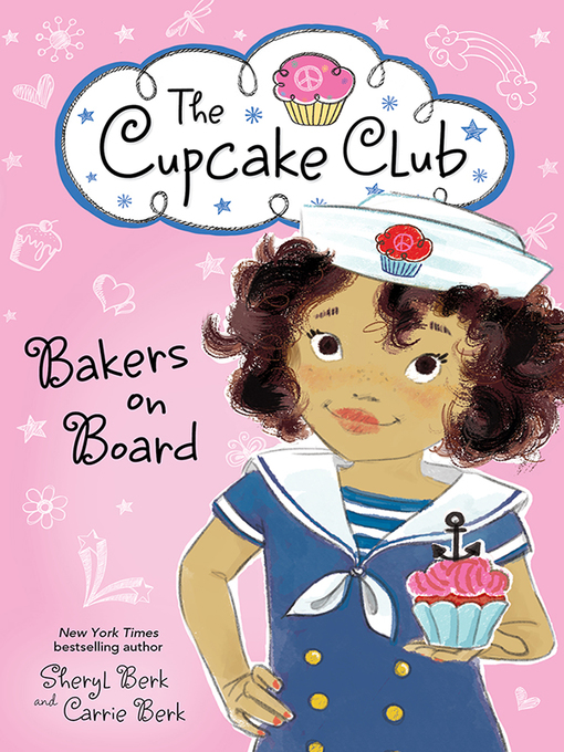 Title details for Bakers on Board by Sheryl Berk - Available